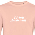 Charger l&#39;image dans la galerie, Sweat &quot;LIVING THE DREAM&quot; - pink
